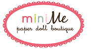 Mini Me Paper Doll Boutique