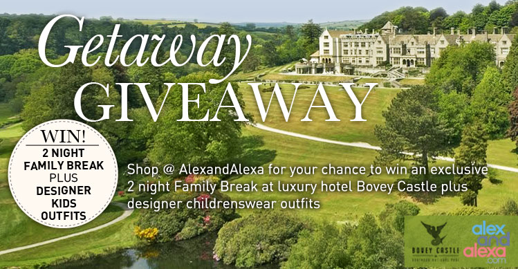 Win a luxury Getaway Giveaway at Bovey Castle and designer kids clothes
